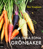 Odla dina egna grönsaker